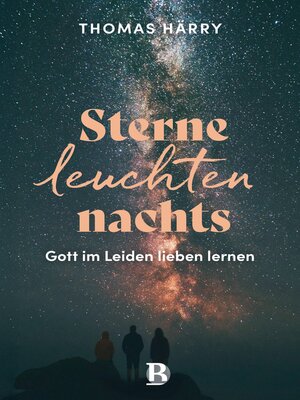 cover image of Sterne leuchten nachts